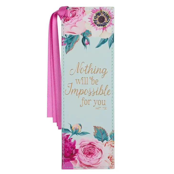 Nothing Will Be Impossible Mint Green Floral Faux Leather Bookmark