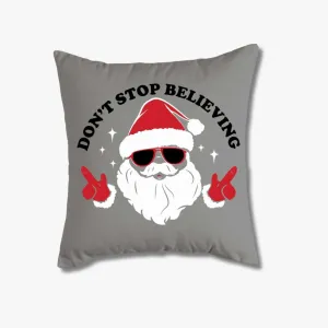 Throw Pillow Cover - Don't Stop Believing